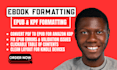 do ebook formatting for amazon KDP convert to epub and kpf and fix epub errors