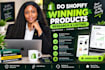 do shopify winning products research and listing