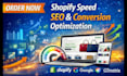 optimize shopify store speed SEO and conversion for more sales