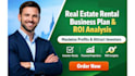 write real estate property rental development  business plan with ROI analysis