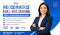fix woocommerce email not sending SMTP and wordpress email issues