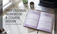 design a professional workbook digital workbook course PDF for coaches educators