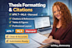 professionally format thesis including citations, references, tables and figures
