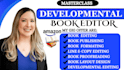 proofread, developmental book editing, novel book editor, fiction romance book