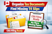 organize tax documents, find missing t4 slips, prepare cra filing help