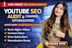 youtube seo channel audit, for optimization, monetization