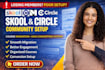 setup high converting circle so, skool community and online course migration