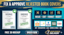 fix margin, resize, edit and fix errors of your rejected book cover and interior