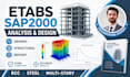 do etabs sap2000 structural analysis, seismic design and report