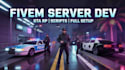 develop custom fivem server gta rp scripts, mods, maps and full server setup