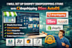setup shopify dropshipping website using cjdropshipping dsers autods importer