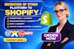 migrate copyclone wordpress wix woocomerce ecommerce website to shopify store