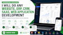 do any website, erp, CRM, saas, web application development