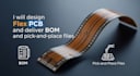 design flex pcb, deliver bom pick and place files