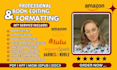 edit, format and proofread your manuscript for publishing