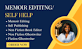 memoir editing, nonfiction, self help, fiction ghostwriter, fiction