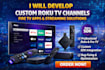 develop custom roku apps, roku channels, roku sdk, amazon fire TV, livestreaming