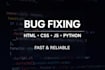 fix bugs and errors in your website HTML CSS js python flask