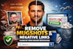 delete unwanted mugshots and harmful online content
