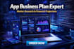 create app development business plan with financial projections market, research