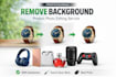 remove image background, product photo cutout, transparent png in 30min