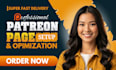be a patreon expert create a professional patreon page setup