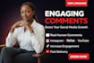 boost your audience with engaging comment