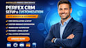 setup, customize and install perfex CRM with modules and automation