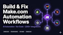 build make com automation ai automation scenario workflows fix make com made com