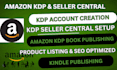 create and fully setup your amazon KDP account for kindle publishing setup