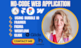 develop a nocode web application or website using bubble webflow framer glide