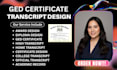 design custom college transcripts award certificate  diplomas ged certificate