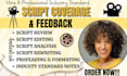 provide script coverage screenplay editing, detailed industry standard feedback