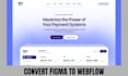 create stunning figma to webflow or webflow website or webflow landing page