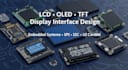 design icd, oled, and tft display interface embedded, system