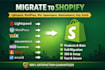 migrate lightspeed wordpress wix squarespaces woocomerces esty ecwid to shopify