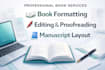 do book layout formatting book editing book proofreading manuscript formatting