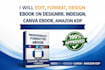 edit, format, design, ebook on designrr, indesign, canva ebook, for amazon kdp
