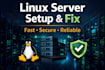 setup, fix and secure your linux server professionally