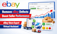 fix and remove your ebay account defects, improve ebay account health