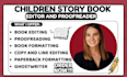 proofread and edit children story book format kids picture book editor