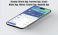 develop fintech app payment app crypto wallet app money transfer app neobank app