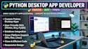 develop custom desktop applications using python tkinter, pyqt5, or pyside6