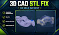 do 3d scan cleanup, reverse engineering, mesh repair, stl to step cad