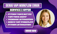 debug vapi workflow error python voice bot fix api trigger multi app webnook