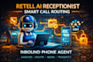setup retell ai voice agent for ai receptionist and call routing