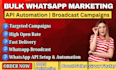 send bulk whatsapp messages automate whatsapp api targeted whatsapp campaign