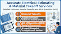 do electrical estimate, material takeoff, cost estimate, bill of quantity