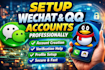 setup wechat and qq account professionally
