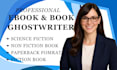 be fiction ghostwriter, self help ebook writer romantasy ghostbook writer